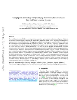 Using Speech Technology for Quantifying Behavioral Characteristics in
  Peer-Led Team Learning Sessions