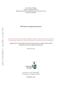 Exploiting random projections and sparsity with random forests and
  gradient boosting methods -- Application to multi-label and multi-output
  learning, random forest model compression and leveraging input sparsity