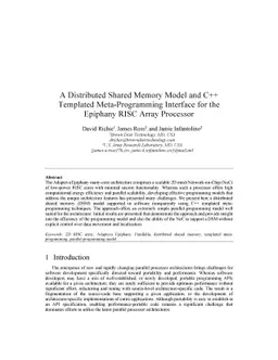 A Distributed Shared Memory Model and C++ Templated Meta-Programming
  Interface for the Epiphany RISC Array Processor