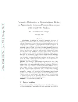 Parameter Estimation in Computational Biology by Approximate Bayesian
  Computation coupled with Sensitivity Analysis
