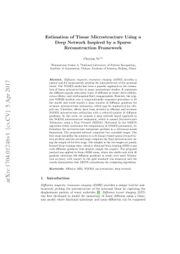 Estimation of Tissue Microstructure Using a Deep Network Inspired by a
  Sparse Reconstruction Framework