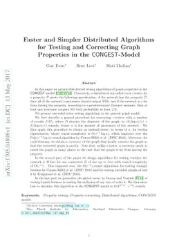Faster and Simpler Distributed Algorithms for Testing and Correcting
  Graph Properties in the CONGEST-Model