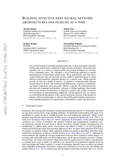 Building effective deep neural network architectures one feature at a
  time