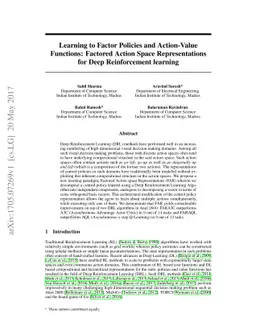 Learning to Factor Policies and Action-Value Functions: Factored Action
  Space Representations for Deep Reinforcement learning