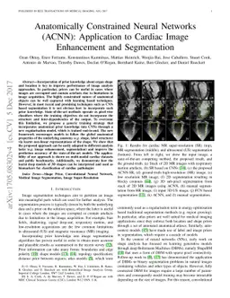Anatomically Constrained Neural Networks (ACNN): Application to Cardiac
  Image Enhancement and Segmentation