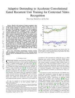 Adaptive Detrending to Accelerate Convolutional Gated Recurrent Unit
  Training for Contextual Video Recognition