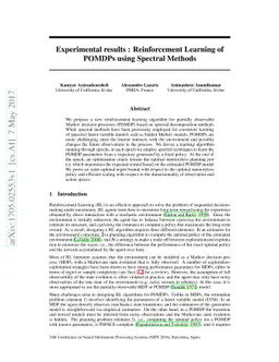 Experimental results : Reinforcement Learning of POMDPs using Spectral
  Methods