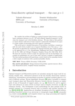 Semi-discrete optimal transport - the case p=1
