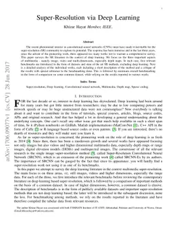 Super-Resolution via Deep Learning