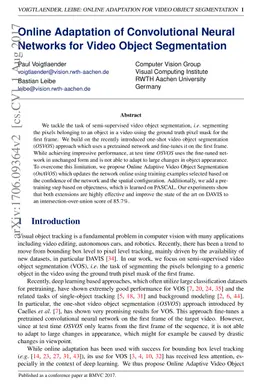Online Adaptation of Convolutional Neural Networks for Video Object
  Segmentation