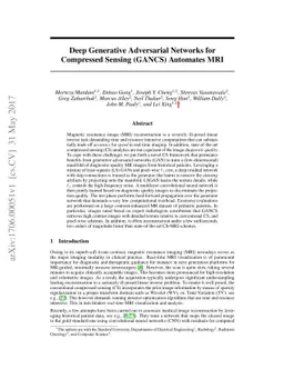 Deep Generative Adversarial Networks for Compressed Sensing Automates
  MRI