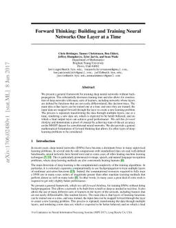 Forward Thinking: Building and Training Neural Networks One Layer at a
  Time