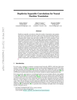 Depthwise Separable Convolutions for Neural Machine Translation