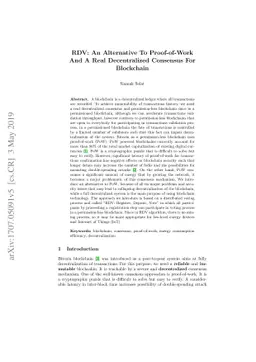 RDV: An Alternative To Proof-of-Work And A Real Decentralized Consensus
  For Blockchain