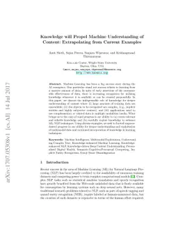 Knowledge will Propel Machine Understanding of Content: Extrapolating
  from Current Examples