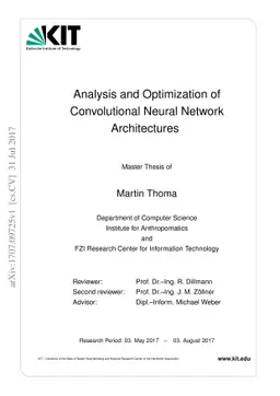 Analysis and Optimization of Convolutional Neural Network Architectures