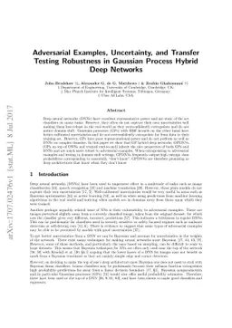 Adversarial Examples, Uncertainty, and Transfer Testing Robustness in
  Gaussian Process Hybrid Deep Networks