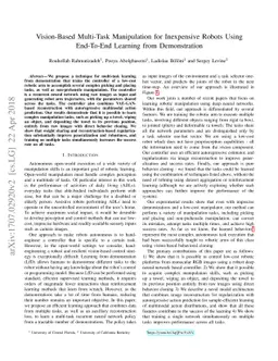 Vision-Based Multi-Task Manipulation for Inexpensive Robots Using
  End-To-End Learning from Demonstration