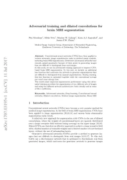 Adversarial training and dilated convolutions for brain MRI segmentation