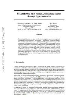 SMASH: One-Shot Model Architecture Search through HyperNetworks