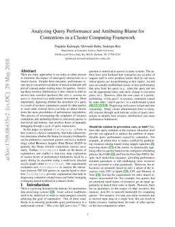 Analyzing Query Performance and Attributing Blame for Contentions in a
  Cluster Computing Framework