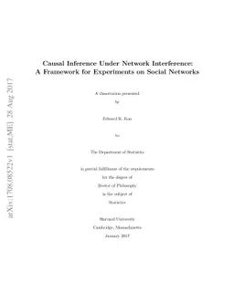 Causal Inference Under Network Interference: A Framework for Experiments
  on Social Networks