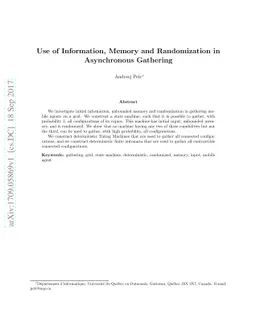 Use of Information, Memory and Randomization in Asynchronous Gathering