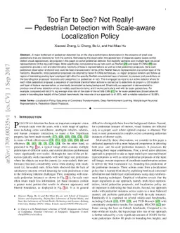 Too Far to See? Not Really! --- Pedestrian Detection with Scale-aware
  Localization Policy