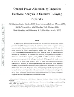 Optimal Power Allocation by Imperfect Hardware Analysis in Untrusted
  Relaying Networks