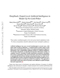 DeepStack: Expert-Level Artificial Intelligence in No-Limit Poker