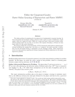 Follow the Compressed Leader: Faster Online Learning of Eigenvectors and
  Faster MMWU