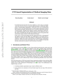 CNN-based Segmentation of Medical Imaging Data