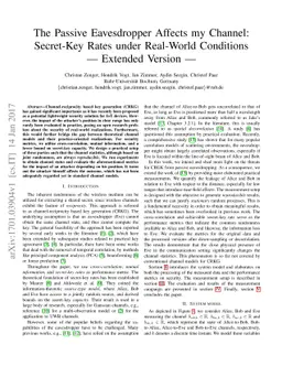 The Passive Eavesdropper Affects my Channel: Secret-Key Rates under
  Real-World Conditions (Extended Version)