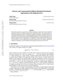 Memory and Communication Efficient Distributed Stochastic Optimization
  with Minibatch-Prox