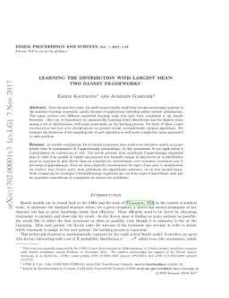 Learning the distribution with largest mean: two bandit frameworks