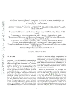 Machine learning based compact photonic structure design for strong
  light confinement