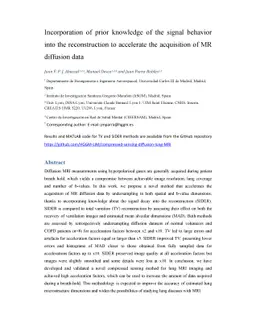 Incorporation of prior knowledge of the signal behavior into the
  reconstruction to accelerate the acquisition of MR diffusion data