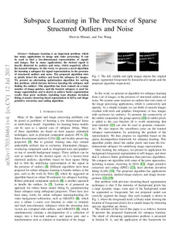 Subspace Learning in The Presence of Sparse Structured Outliers and
  Noise