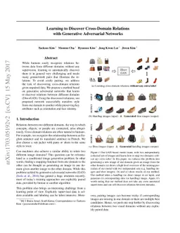 Learning to Discover Cross-Domain Relations with Generative Adversarial
  Networks