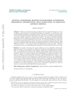 Optimal compromise between incompatible conditional probability
  distributions, with application to Objective Bayesian Kriging