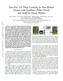 Dex-Net 2.0: Deep Learning to Plan Robust Grasps with Synthetic Point
  Clouds and Analytic Grasp Metrics