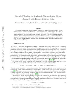 Particle Filtering for Stochastic Navier-Stokes Signal Observed with
  Linear Additive Noise