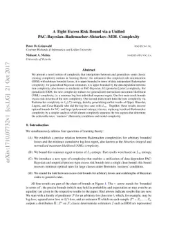 A Tight Excess Risk Bound via a Unified
  PAC-Bayesian-Rademacher-Shtarkov-MDL Complexity