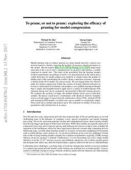 To prune, or not to prune: exploring the efficacy of pruning for model
  compression