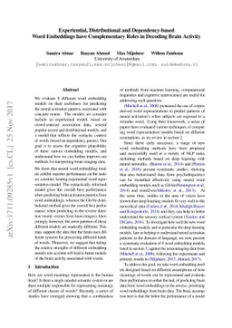 Experiential, Distributional and Dependency-based Word Embeddings have
  Complementary Roles in Decoding Brain Activity