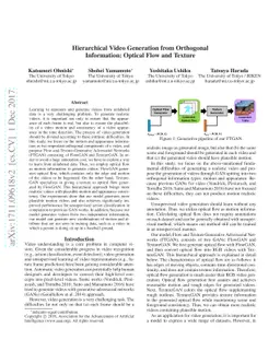 Hierarchical Video Generation from Orthogonal Information: Optical Flow
  and Texture
