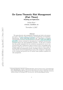 On Game-Theoretic Risk Management (Part Three) - Modeling and
  Applications