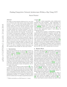 Finding Competitive Network Architectures Within a Day Using UCT