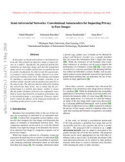 Semi-Adversarial Networks: Convolutional Autoencoders for Imparting
  Privacy to Face Images