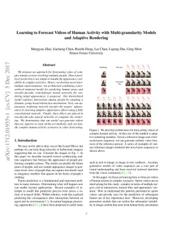 Learning to Forecast Videos of Human Activity with Multi-granularity
  Models and Adaptive Rendering